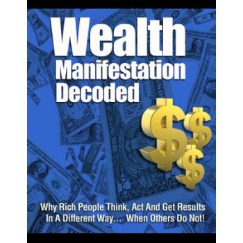 Wealth Manifestation Decoded PLR Ebook